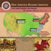 The Northern Colonies: The Quest For Freedom 1600-1700 (How America Became America) (9781590849019) by Nelson, Sheila