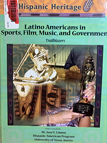 Stock image for Latino Americans in Sports, Film, Music and Government: Trailblazers for sale by ThriftBooks-Dallas