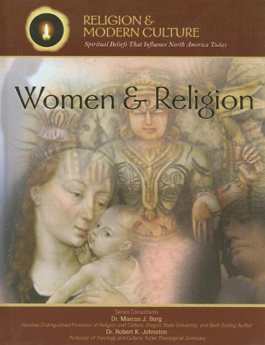 Beispielbild fr Women & Religion: Reinterpreting Scriptures to Find the Sacred Feminine (Religion and Modern Culture) zum Verkauf von More Than Words