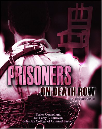 Beispielbild fr Prisoners on Death Row zum Verkauf von Better World Books: West