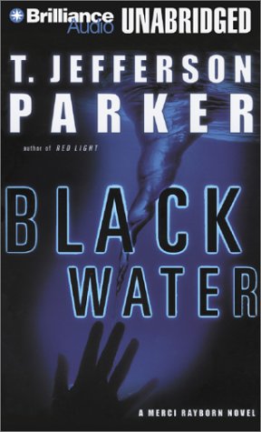 Stock image for Black Water (Merci Rayborn Series): Signed for sale by All-Ways Fiction