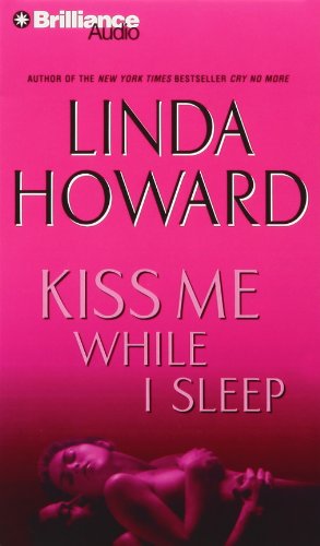 Kiss Me While I Sleep (9781590861745) by Howard, Linda