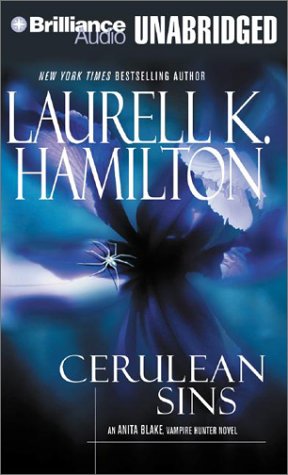 Cerulean Sins (Anita Blake, Vampire Hunter, Book 11) (9781590862018) by Hamilton, Laurell K.