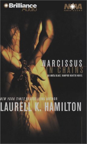 Narcissus in Chains (Anita Blake Vampire Hunter Series) (9781590862087) by Hamilton, Laurell K.