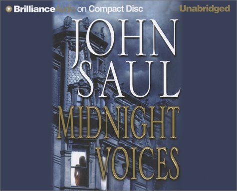 Midnight Voices (Unabridged Audio CD - 9 CD's / 10 Hours) (9781590862193) by Saul, John