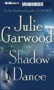 Shadow Dance (Buchanan-Renard-MacKenna) (9781590862582) by Garwood, Julie