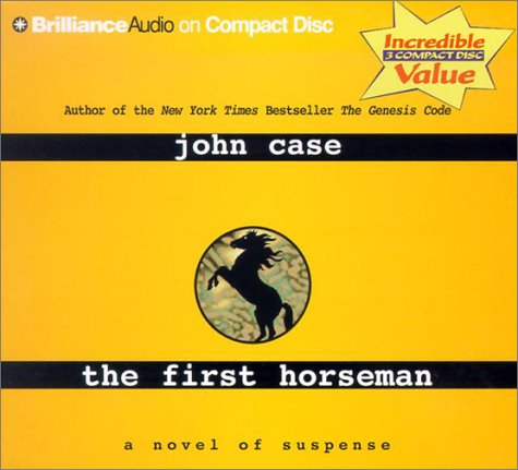 The First Horseman (9781590864678) by Case, John