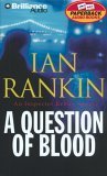 A Question of Blood (Inspector Rebus Series) (9781590864920) by Rankin, Ian