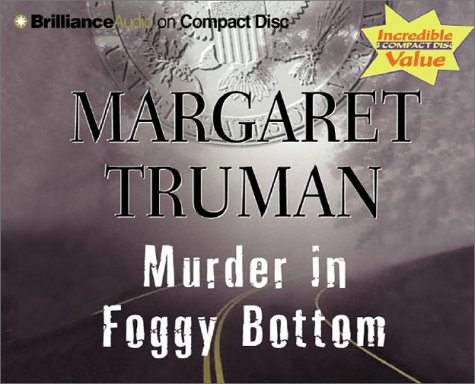 Stock image for Murder in Foggy Bottom (Capital Crimes Series) for sale by SecondSale