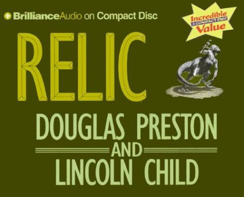 Relic (Pendergast) (9781590865286) by Preston, Douglas; Child, Lincoln