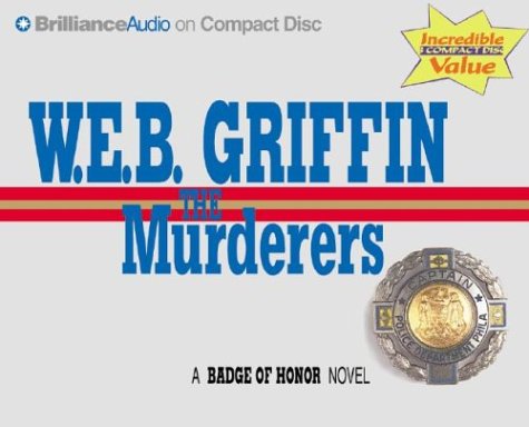 Stock image for The Murderers (Badge of Honor Series) for sale by Wonder Book