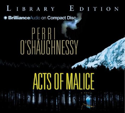 Acts of Malice (Nina Reilly Series) (9781590865644) by O'Shaughnessy, Perri