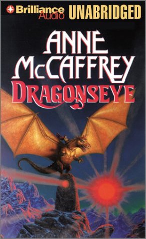 Dragonseye (Dragonriders of Pern Series) (9781590865811) by McCaffrey, Anne