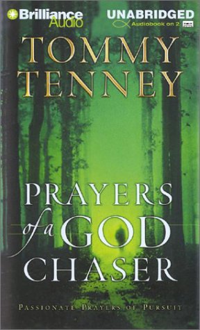 Imagen de archivo de Prayers of a God Chaser: Passionate Prayers of Pursuit a la venta por The Yard Sale Store