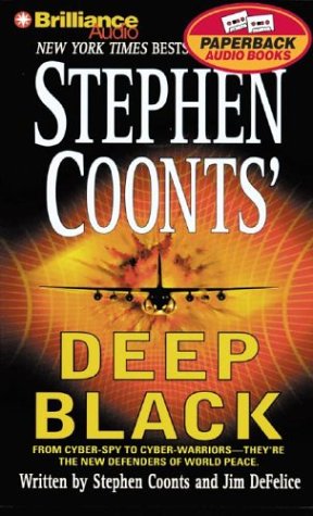 Deep Black (Deep Black Series) (9781590866986) by Coonts, Stephen; DeFelice, Jim