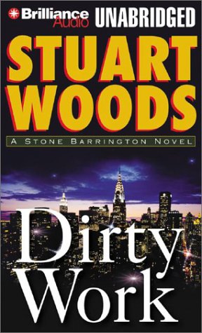 Dirty Work (Stone Barrington Series) (9781590867327) by Woods, Stuart