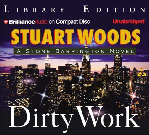 Dirty Work (Stone Barrington Series) (9781590867358) by Woods, Stuart