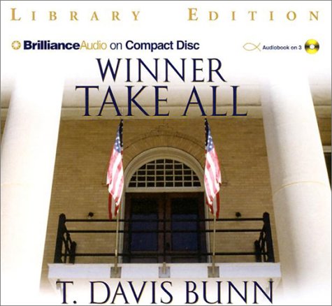 Winner Take All (Marcus Glenwood Series #3) (9781590867785) by Bunn, Davis