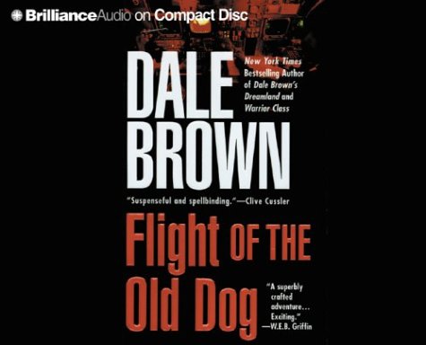 Flight of the Old Dog (9781590868140) by Brown, Dale