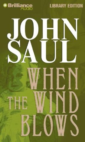 When the Wind Blows (9781590868706) by Saul, John