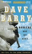 Boogers Are My Beat: More Lies, But Some Actual Journalism from Dave Barry (9781590869314) by Barry, Dave