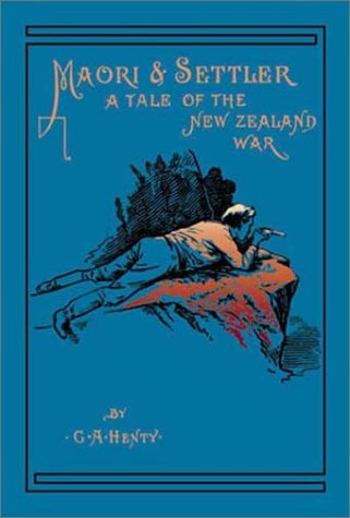 9781590870853: Maori and Settler: A Story of the New Zealand War