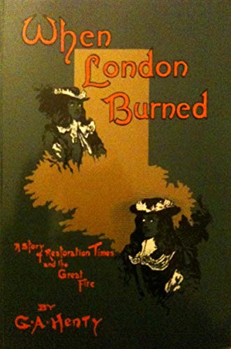 Imagen de archivo de When London Burned a la venta por Bookmans