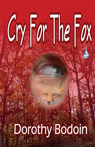 Stock image for Cry For The Fox (A Foxglove Corners Mystery) for sale by Wonder Book