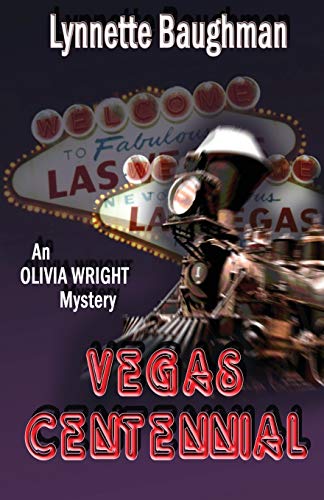 Beispielbild fr Vegas Centennial: An Olivia Wright Mystery zum Verkauf von HPB-Emerald