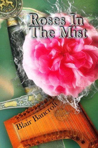 Roses in the Mist (9781590887677) by Blair Bancroft