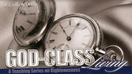 God-Class Living (9781590891971) by Creflo A. Dollar