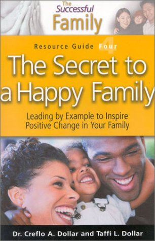 9781590897058: The Secret to a Happy Family Resource Guide 4 (The Successful Family)