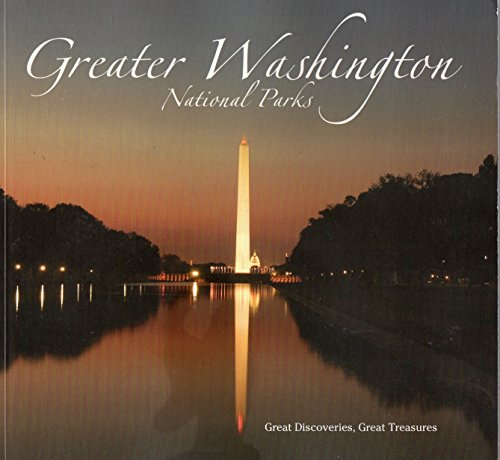 Stock image for Greater Washington National Parks for sale by ThriftBooks-Dallas