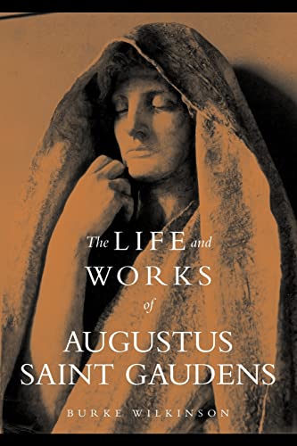 9781590910542: The Life and Works of Augustus Saint Gaudens