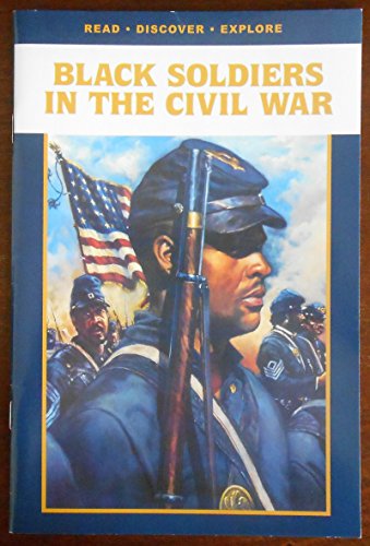 Stock image for The Black Soldiers in the Civil War for sale by ThriftBooks-Atlanta