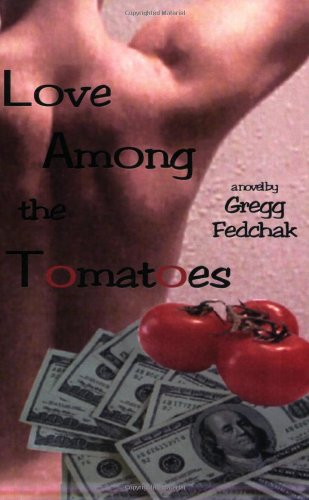 Beispielbild fr Love Among the Tomatoes zum Verkauf von Concordia Books