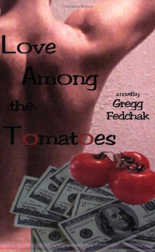 Stock image for Love Among the Tomatoes for sale by Concordia Books
