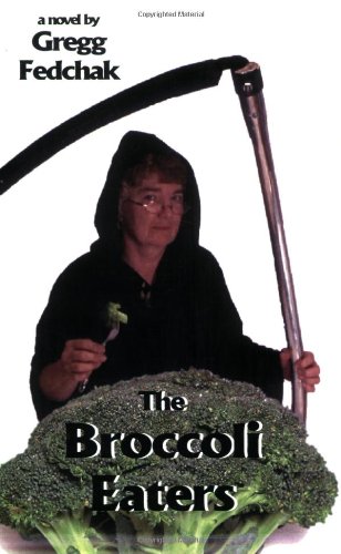 Beispielbild fr The Broccoli Eaters zum Verkauf von Concordia Books