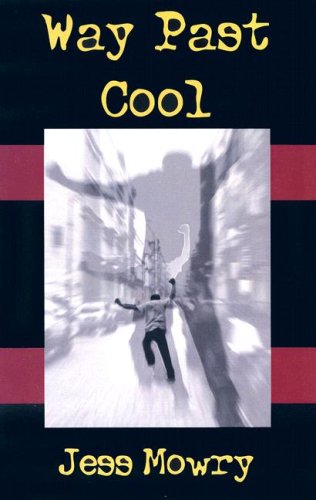 Stock image for Way Past Cool for sale by Hawking Books