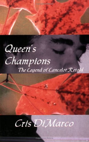 Stock image for Queen's Champion: The Legend of Lancelot Retold for sale by Wonder Book