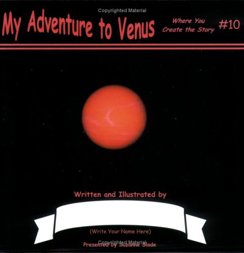 My Adventure to Venus (9781590923061) by Slade, Suzanne