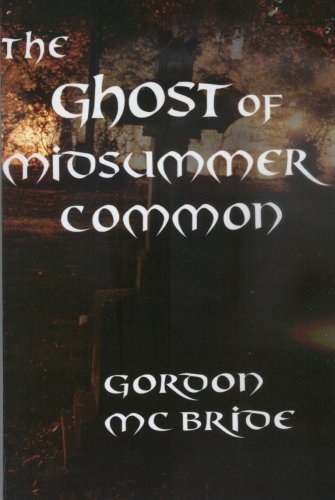 Stock image for Ghost of Midsummer Common for sale by Half Price Books Inc.