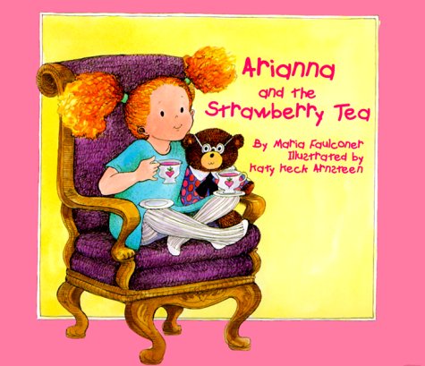 Stock image for Arianna and the Strawberry Tea for sale by ThriftBooks-Reno