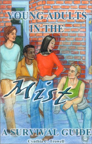 Stock image for Young Adults in the Mist: A Survival Guide for sale by HPB Inc.
