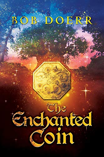 Imagen de archivo de The Enchanted Coin : (The Enchanted Coin Series; Book 1) a la venta por Ria Christie Collections