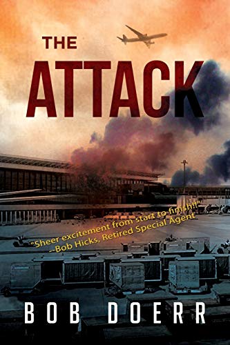 Stock image for The Attack: (A Clint Smith Thriller Book 1) (1) for sale by HPB-Diamond