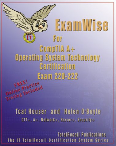 Stock image for ExamWise For A+ (OS) Operating System Exam 220-222 (With Online Exam) (ExamWise) for sale by GH Mott, Bookseller