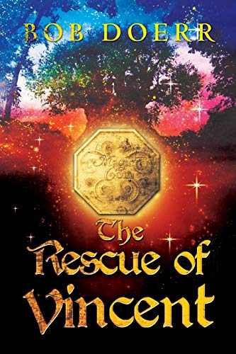 Imagen de archivo de The Rescue of Vincent: (The Enchanted Coin Series; Book 2) a la venta por Ria Christie Collections