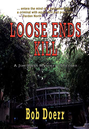 Imagen de archivo de Loose Ends Kill (Jim West Mystery/Thriller) a la venta por Limestone Books