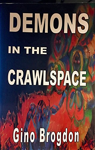 Stock image for Demons in the Crawlspace for sale by Sleuth Books, FABA